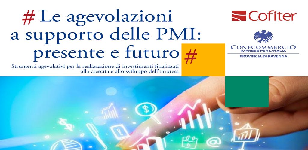 Convegno Confcommercio Provincia di Ravenna 27/11/2018 - Le agevolazioni a supporto delle PMI: presente e futuro