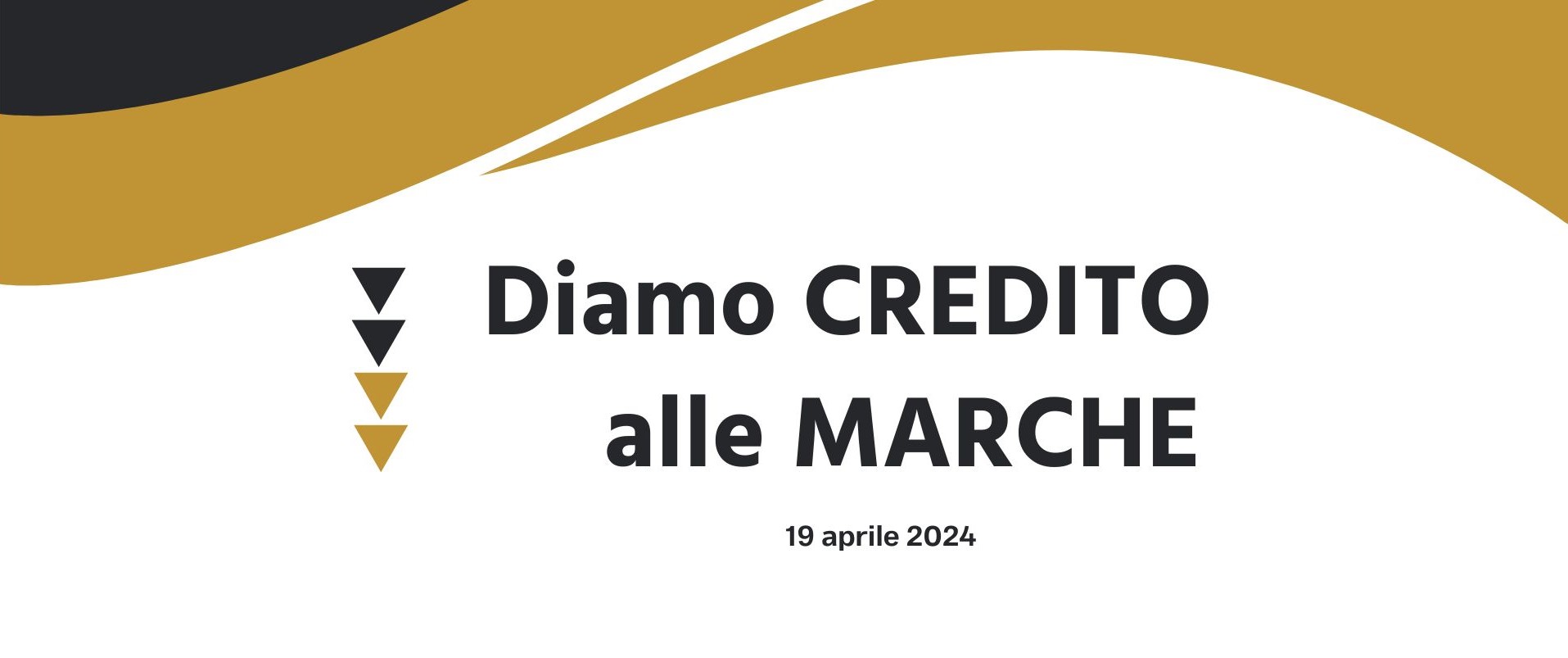 Convegno Fider: "Diamo Credito alle Marche" - 19 aprile 2024